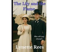 The Lily and the Flame: 3 (Rags to Riches)