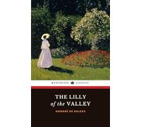 The Lily of the Valley: The Human Comedy Series