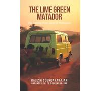 The Lime Green Matador: The Twenty-Four Lives of Pichumani