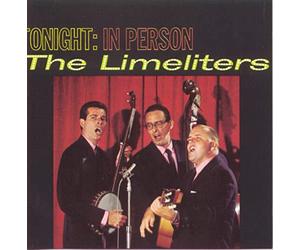 The Limeliters - Tonight in Person