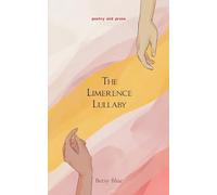The Limerence Lullaby (Edition1st)