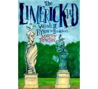 The Limerickiad volume III: from Byron to Baudelaire