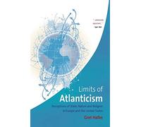 The Limits of Atlanticism: Perceptions of State, Nation, and Religion in Europe and the United States