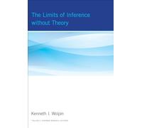 The Limits of Inference without Theory (Tjalling C. Koopmans Memorial Lectures)