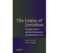 The Limits of Leviathan: Contract Theory and the Enforcement of International Law