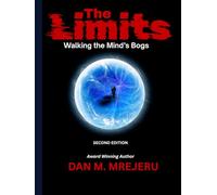 The Limits: Walking the Mind’s Bogs