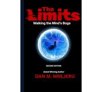 The Limits: Walking the Mind’s Bogs