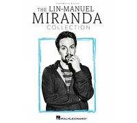 Lin-Manuel Miranda – The Lin-Manuel Miranda Collection – Piano/Vocal/Guitar Songbook – Hal Leonard