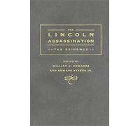 The Lincoln Assassination: The Evidence