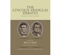 The Lincoln-Douglas Debates