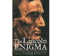 The Lincoln Enigma: The Changing Faces of an American Icon