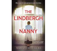 The Lindbergh Nanny: an addictive historical mystery, based on a true story