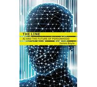 The Line: AI and the Future of Personhood