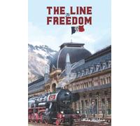 The Line to Freedom