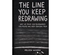 The Line You Keep Redrawing: Why We Move Our Boundaries for People Who Keep Crossing Them