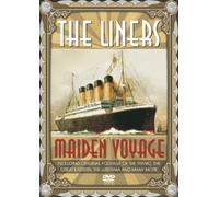 The Liners: Maiden Voyage [DVD]
