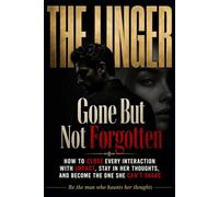 THE LINGER: GONE BUT NOT FORGOTTEN