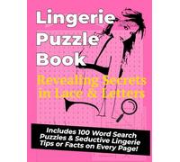 The Lingerie Puzzle Book: A Stylish Collection of Word Searches Celebrating the Art of Intimate Fashion