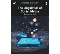The Linguistics of Social Media: An Introduction