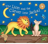 The Lion and Clever Little Jackal (African Folklore Stories Series)