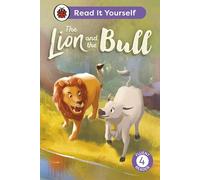 The Lion and the Bull: Read It Yourself - Level 4 Fluent Reader