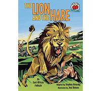 The Lion and the Hare: An East African Folktale (On My Own Folklore)