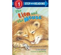 The Lion and the Mouse: Step Into Reading 1