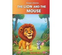 The Lion and The Mouse (The Little Fables Series)