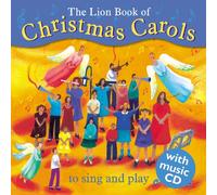 The Lion Book of Christmas Carols: To Sing and Play