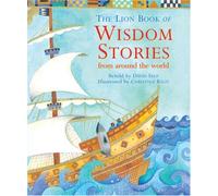 The Lion Book of Wisdom Stories: from around the world