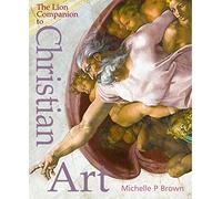 The Lion Companion to Christian Art