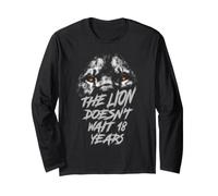 The Lion Doesn’t Wait 18 Years Strong Lion Motivation Quote Long Sleeve T-Shirt