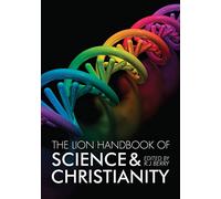 The Lion Handbook of Science and Christianity