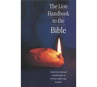 The Lion Handbook to the Bible (3rd Revised edition) [Paperback]
