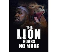 The Lion Roars No More
