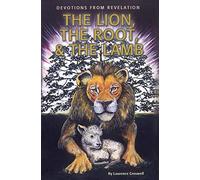 The Lion, The Root & The Lamb: Devotions From Revelation