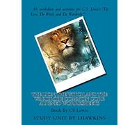 The Lion, The Witch,and The Wardrobe Common Core Aligned Worrksheets: 48 worksheets and activities for ELA classrooms