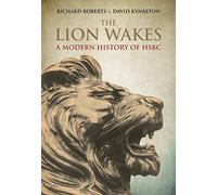 The Lion Wakes: A Modern History of HSBC
