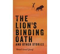 The Lion's Binding Oath and Other Stories