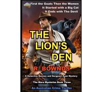 The Lion's Den: A Detective Bannon and Sergeant Ryan Mystery - The Mara Mysteries Book Three - An Outback Australian Crime Thriller