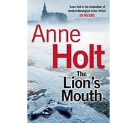 The Lion's Mouth (Hanne Wilhelmsen Series, 4)