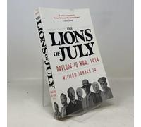 The Lions of July: Prelude to War, 1914