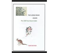 The Lions Roar Again: The 1920 Tour Down Under