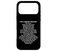 The Liquor Prayer - Funny Poker In The Rear Parody Case for iPhone 17 Pro Max