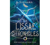 The Lissae Chronicles: A companion collection to The Lissae Series (8)