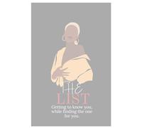 The List: Getting to know you, while finding the one for you
