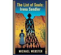 The List of Souls: Irena Sendler