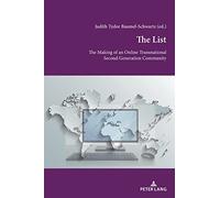 The List: The Making of an Online Transnational Second Generation Community