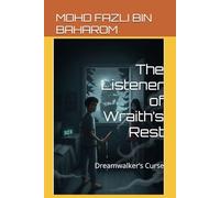 The Listener of Wraith’s Rest: Dreamwalker’s Curse