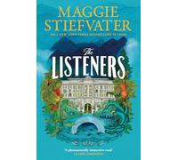 The Listeners : the romantic, historical, magical, genre-defying story of love and courage in a time of war